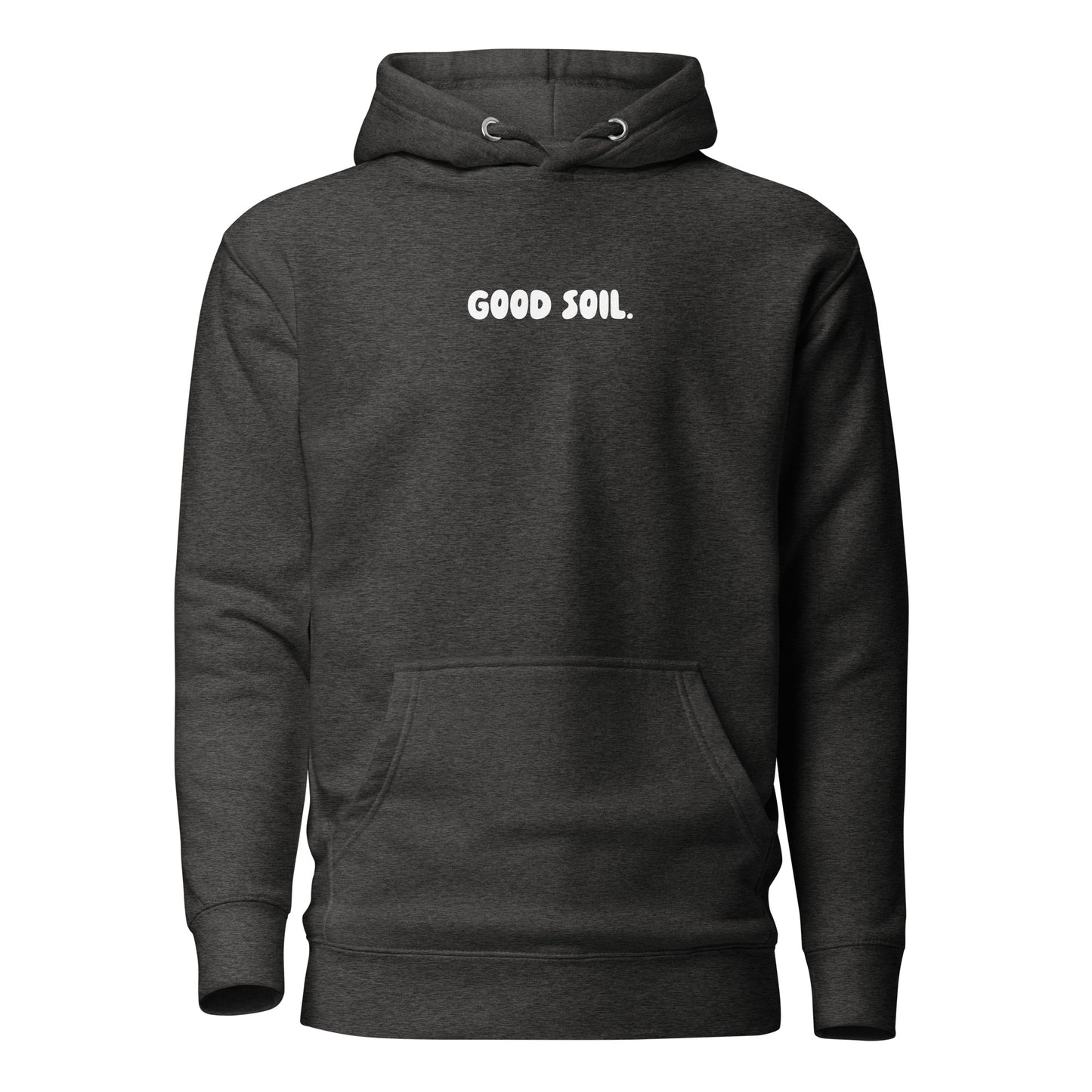 Good Soil Hoodie