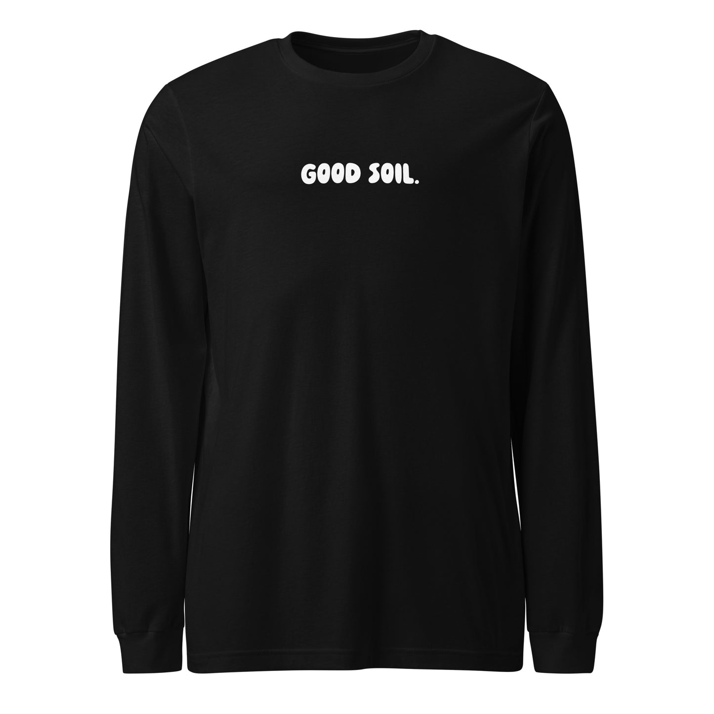 Good Soil Long Sleeve